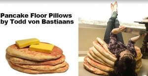 pancake pillows by Todd Von Bastiaans
